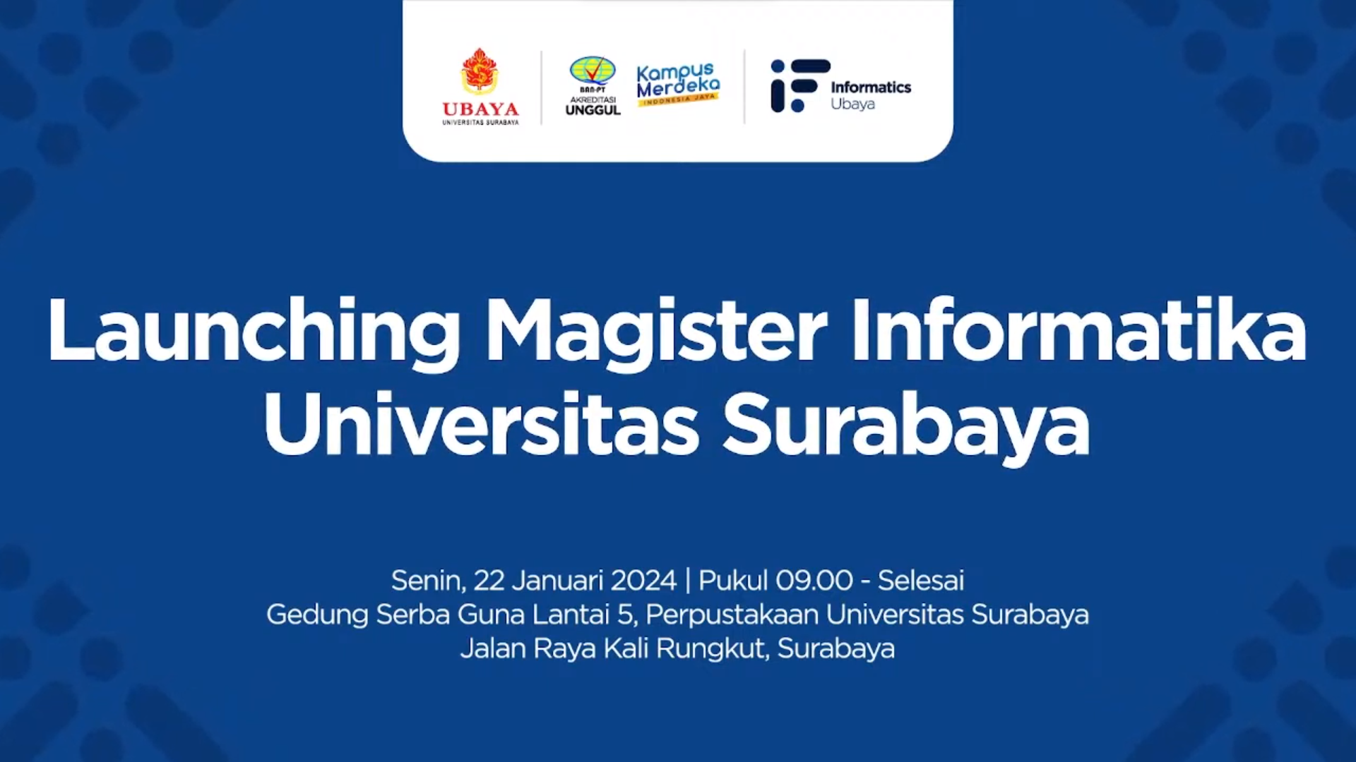 Launching Magister Informatika Universitas Surabaya