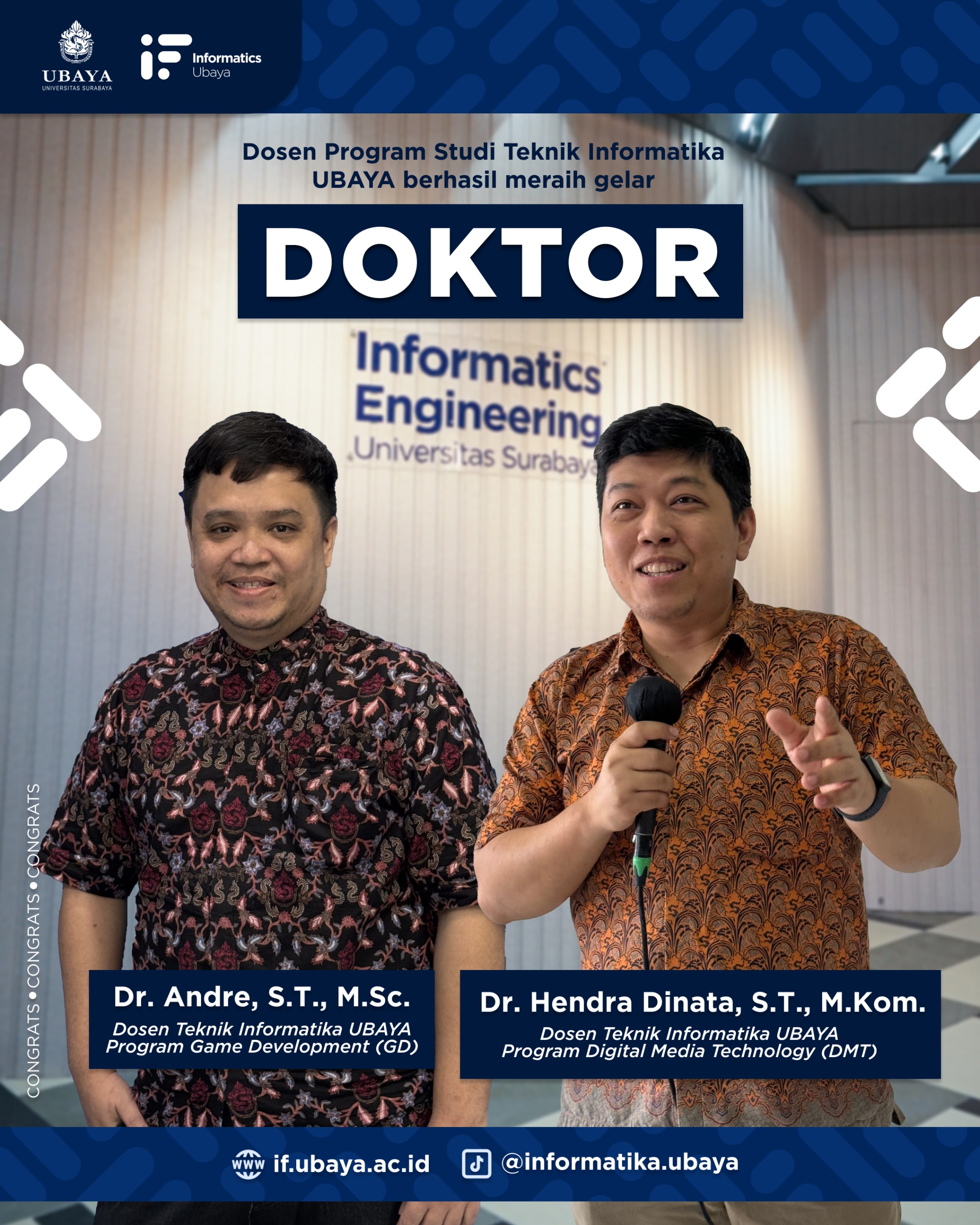 Gelar Doktor oleh Dosen Teknik Informatika UBAYA Dr. Andre dan Dr. Hendra Dinata